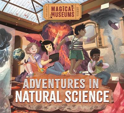 Cover of Magical Museums: Adventures in Natural Science
