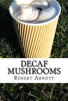 Book cover for Decaf Mushrooms