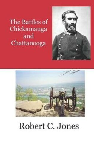 Cover of The Battles of Chickamauga and Chattanooga