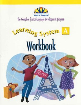 Book cover for Vive le francaise!, Learning System A Student Workbook