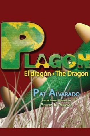 Cover of Plagón el dragón * Plagon the Dragon