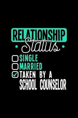 Book cover for Relationship Status Taken by a School Counselor