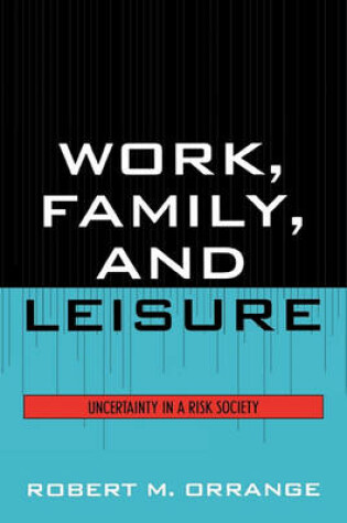 Cover of Work, Family, and Leisure