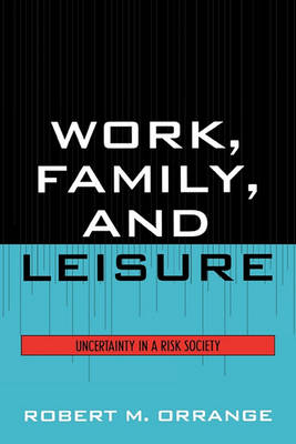 Book cover for Work, Family, and Leisure