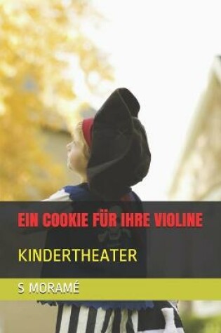 Cover of Ein Cookie Für Ihre Violine