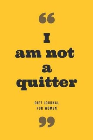 Cover of I am not a quitter