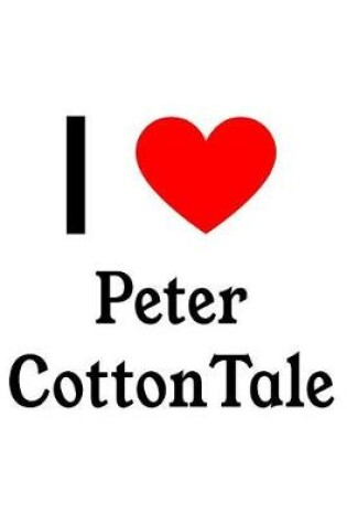 Cover of I Love Peter Cottontale