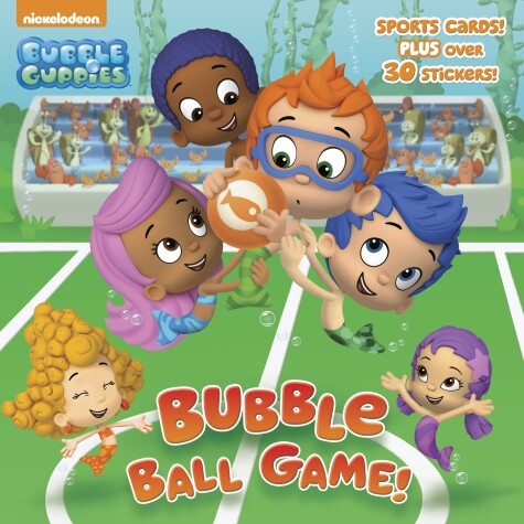 Cover of Bubble Ball Game! (Bubble Guppies)