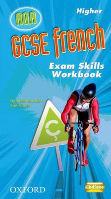 Book cover for GCSE French for AQA Higher Exam Skills Workbook & CD-ROM