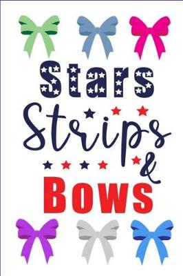 Book cover for Stars Strips & Bows