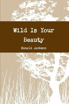 Book cover for Wild is Your Beauty