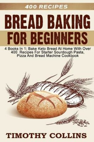 Cover of Bread Baking For Beginners