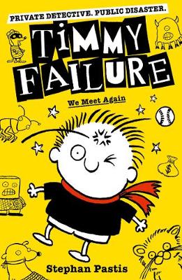 Book cover for Timmy Failure: We Meet Again