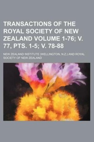 Cover of Transactions of the Royal Society of New Zealand Volume 1-76; V. 77, Pts. 1-5; V. 78-88