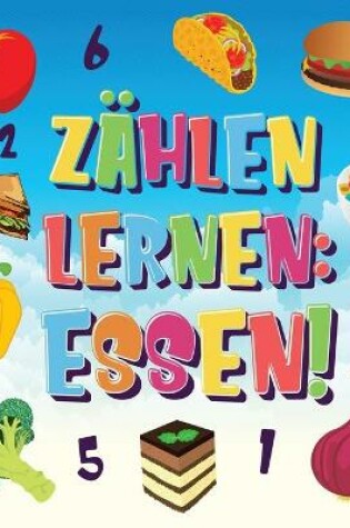 Cover of Zählen lernen Essen!