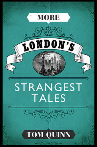 Cover of More London's Strangest Tales
