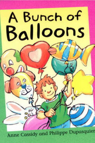 Cover of A Bunch Of Balloons