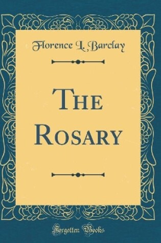 Cover of The Rosary (Classic Reprint)