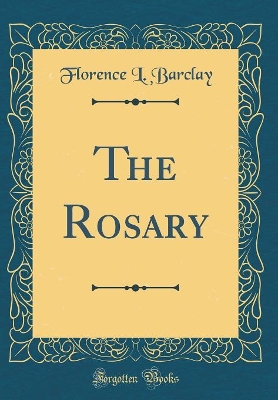 Book cover for The Rosary (Classic Reprint)