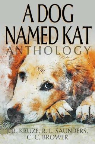 Cover of A Dog Named Kat Anthology