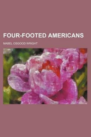 Cover of Four-Footed Americans