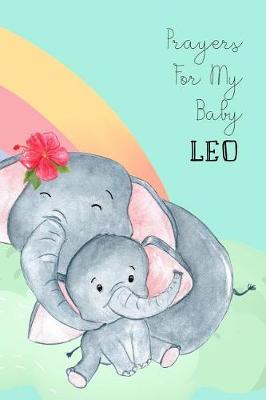 Book cover for Prayers for My Baby Leo