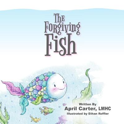 Book cover for The Forgiving Fish