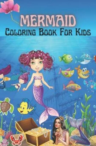 Cover of Mermaid Coloring Book For Kids