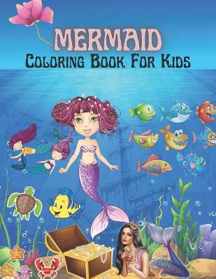 Book cover for Mermaid Coloring Book For Kids