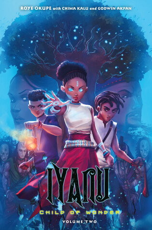 Cover of Iyanu: Child of Wonder Volume 2