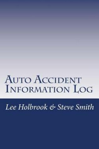 Cover of Auto Accident Information Log
