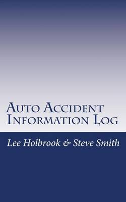 Book cover for Auto Accident Information Log