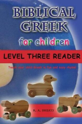 Cover of Biblical Greek for Children Level Three Reader