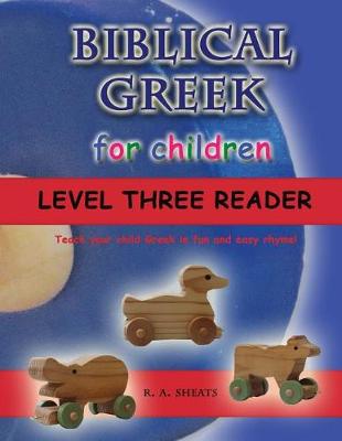 Book cover for Biblical Greek for Children Level Three Reader