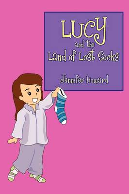 Book cover for Lucy and the Land of Lost Socks