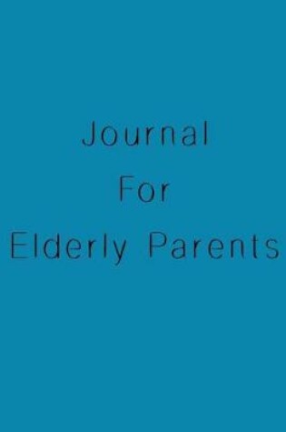 Cover of Journal For Elderly Parents