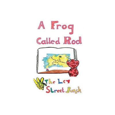 Cover of A Frog Called Rod