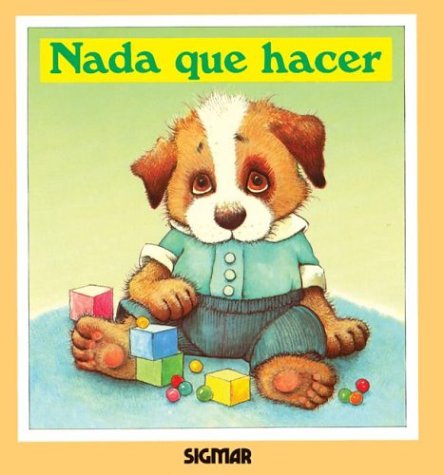 Book cover for NADA Que Hacer! - Ternura