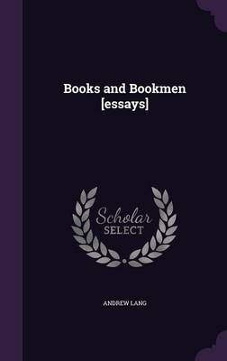 Book cover for Books and Bookmen [Essays]