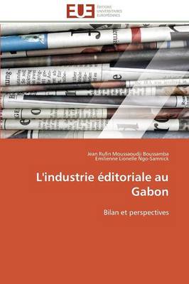 Book cover for L'Industrie  ditoriale Au Gabon