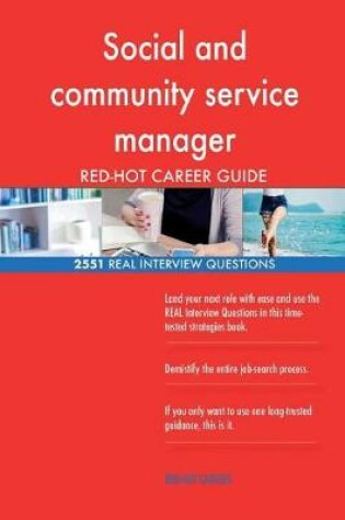 Cover of Social and community service manager RED-HOT Career; 2551 REAL Interview Questio