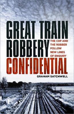 Cover of Great Train Robbery Confidential