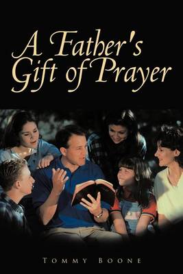 Book cover for A Father's Gift of Prayer