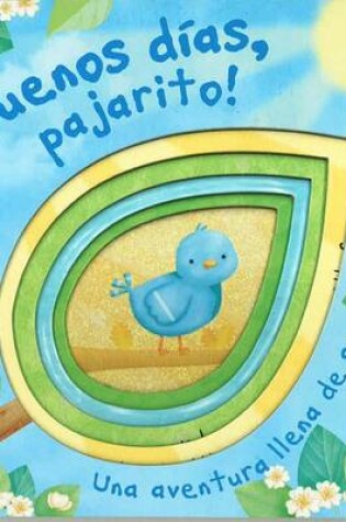 Cover of Buenos D-As, Pajarito!