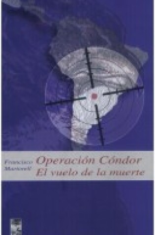 Cover of Operacion Condor, El Vuelo de La Muerte