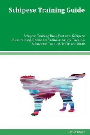 Cover of Schipese Training Guide Schipese Training Book Features
