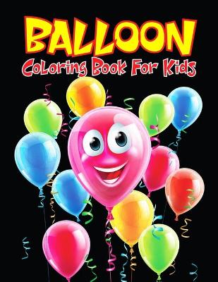 Book cover for Balloon Coloring Book for Kids