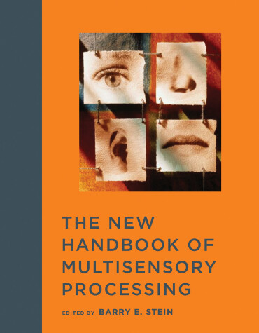 Book cover for The New Handbook of Multisensory Processing