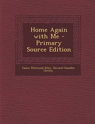 Book cover for Home Again with Me - Primary Source Edition