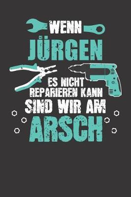 Book cover for Wenn JUERGEN es nicht reparieren kann